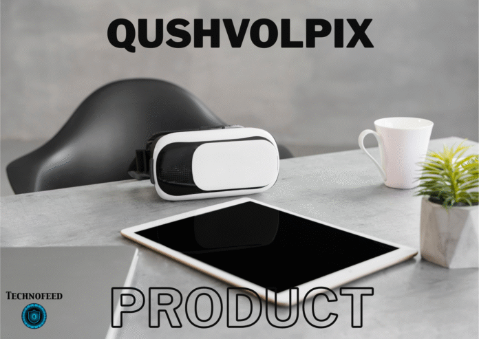 Qushvolpix Product