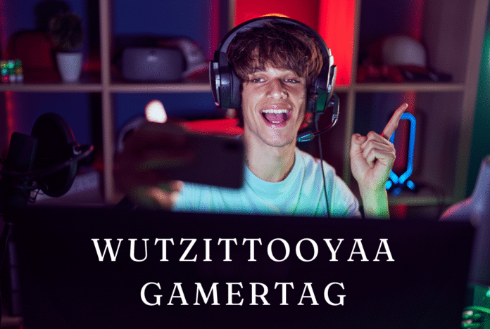 Wutzittooyaa Gamertag